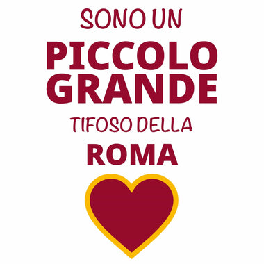 Sono un piccolo grande tifoso della Roma