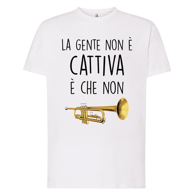 La gente non è cattiva è che non tromba T-shirt