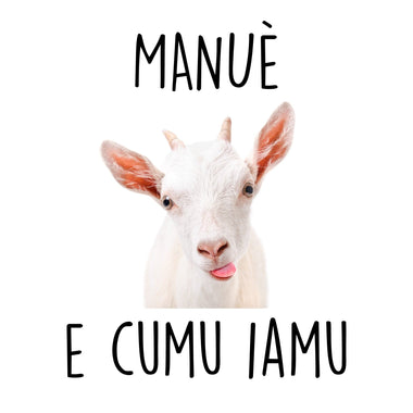 Manuè e cumu iamu T-shirt