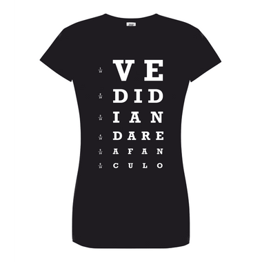 Oculista Vedi di andare affanculo T-shirt