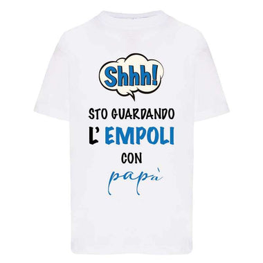 Shh sto guardando l'Empoli con papà T-shirt