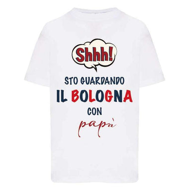Shh sto guardando il Bologna con papà-T-shirt-Lol T-shirt