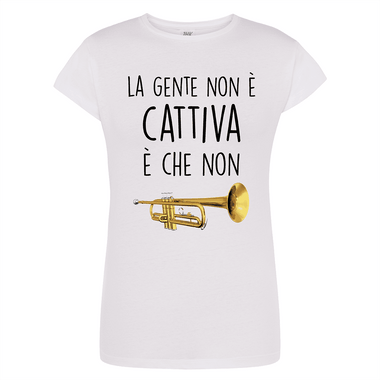 T-shirt Donna La gente non è cattiva è che non tromba-T-shirt-Lol T-shirt