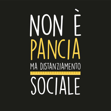T-shirt Uomo Non è pancia ma distanziamento sociale-T-shirt-Lol T-shirt