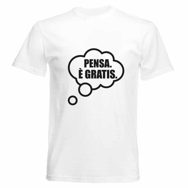 T-shirt Uomo Pensa è gratis-T-shirt-Lol T-shirt