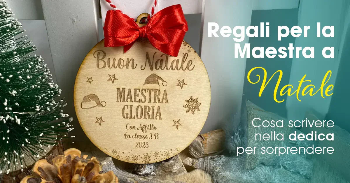 Regali per la Maestra a Natale: Cosa Scrivere nella Dedica