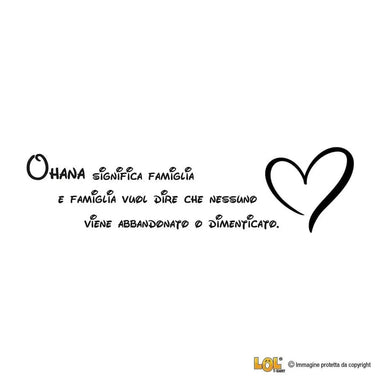 Adesivi murali Ohana significa famiglia Wall Sticker-Adesivi decorativi-Lol T-shirt