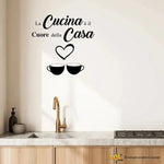 Adesivi per Muro Cucina - La Cucina è il Cuore della Casa-Adesivi decorativi-Lol T-shirt