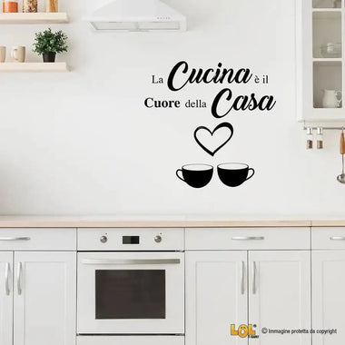 Adesivi per Muro Cucina - La Cucina è il Cuore della Casa-Adesivi decorativi-Lol T-shirt