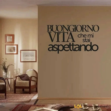 Adesivo Buongiorno Vita che mi stai aspettando-Adesivi decorativi-Lol T-shirt