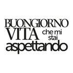 Adesivo Buongiorno Vita che mi stai aspettando-Adesivi decorativi-Lol T-shirt