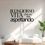 Adesivo Buongiorno Vita che mi stai aspettando-Adesivi decorativi-Lol T-shirt