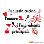 Adesivo Murale Cucina "In questa cucina l’amore è l’ingrediente principale" - Decorazione per Pareti-Adesivi decorativi-Lol T-shirt