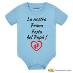 Body Neonato - La Nostra Prima Festa del Papà