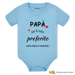 Body Neonato - Papà Sei il Mio Preferito (Non Dirlo a Mamma)