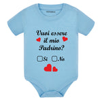 Body per Neonato Vuoi essere il mio padrino?