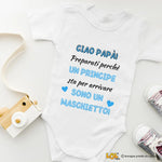 Body Neonato “Ciao Papà! Sono un maschietto” – Annuncio Dolce e Originale