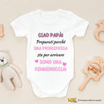 Body Neonato “Ciao Papà! Sono una femminuccia” – Annuncio Divertente per Papà