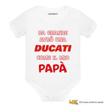 Body Neonato “Da grande avrò una Ducati come il mio papà” – Idea Regalo Originale per Piccoli Centauri