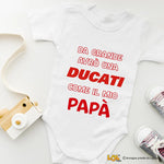 Body Neonato “Da grande avrò una Ducati come il mio papà” – Idea Regalo Originale per Piccoli Centauri