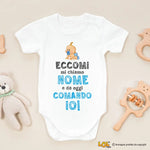 Body per Neonato Eccomi mi chiamo NOME e da oggi comando io