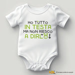 Body Neonato - Ho Tutto in Testa ma Non Riesco a Dirlo