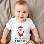 Body per Neonato Il mio nome è Natale, Babbo Natale