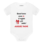 Body neonato “Quest’anno sono io il regalo più bello! Auguri Papà”