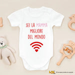 Body Neonato "Sei la mamma migliore del mondo" - Idea Regalo Speciale