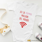 Body Neonato "Sei la mamma migliore del mondo" - Idea Regalo Speciale