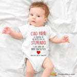 Body neonato “Ciao Papà, la Mamma mi ha detto che sei Stupendo e che Sarai un Papà Fantastico” – Regalo dolcissimo per il futuro papà-Body per bimbi-Lol T-shirt