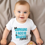 Body Neonato "Da domani faccio il bravo... forse!"-Body per bimbi-Lol T-shirt