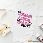 Body Neonato "Da domani faccio la brava... forse!"-Body per bimbi-Lol T-shirt