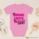 Body Neonato "Da domani faccio la brava... forse!" - Disponibile in Rosa, Rosso e Nero-Body per bimbi-Lol T-shirt