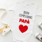 Body Neonato "Buon Compleanno Papà" – Idea Regalo per il Compleanno del Papà