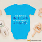 Body Neonato "Ho tutto in testa ma non riesco a dirlo" - Disponibile in Azzurro, Rosa, Rosso e Nero-Body per bimbi-Lol T-shirt