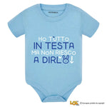 Body Neonato "Ho tutto in testa ma non riesco a dirlo" - Disponibile in Azzurro, Rosa, Rosso e Nero-Body per bimbi-Lol T-shirt