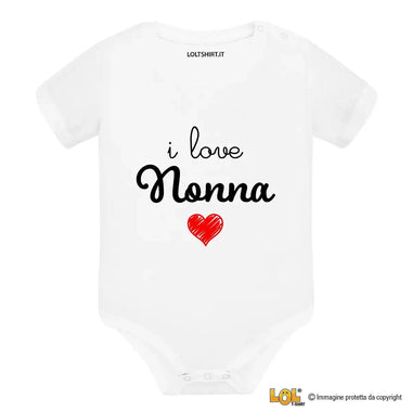 Body Neonato "I Love Nonni / Nonno / Nonna" - Idea Regalo Perfetta – Idea Regalo per i Nonni, Festa dei Nonni-Body per bimbi-Lol T-shirt