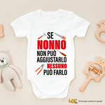 Body Neonato "Se Nonno Non Può Aggiustarlo Nessuno Può Farlo" – Idea Regalo per i Nonni, Festa dei Nonni-Body per bimbi-Lol T-shirt