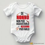 Body Neonato "Se Nonno Non Può Aggiustarlo Nessuno Può Farlo" – Idea Regalo per i Nonni, Festa dei Nonni-Body per bimbi-Lol T-shirt