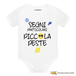 Body Neonato "Segni Particolari: Piccola Peste" - Idea Regalo Simpatica-Body per bimbi-Lol T-shirt