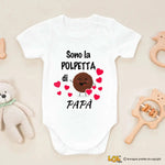 Body Neonato – Sono la Polpetta di Papà-Body per bimbi-Lol T-shirt