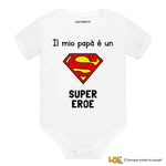 Body per Neonato Il mio papà è un super eroe-Body per bimbi-Lol T-shirt