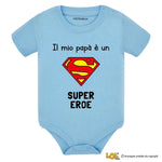 Body per Neonato Il mio papà è un super eroe-Body per bimbi-Lol T-shirt