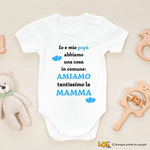 Body per Neonato Io e mio papà abbiamo una cosa in comune: amiamo tantissimo la mamma-Body per bimbi-Lol T-shirt