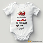 Body per Neonato Shh sto guardando la Formula 1 con papà-Body per bimbi-Lol T-shirt