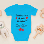 Body per Neonato Vuoi essere il mio padrino?-Body per bimbi-Lol T-shirt