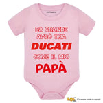 Body per Neonato Da grande avrò una ducati come il mio papà