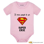 Body per Neonato Il mio papà è un super eroe
