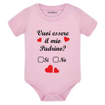 Body per Neonato Vuoi essere il mio padrino?